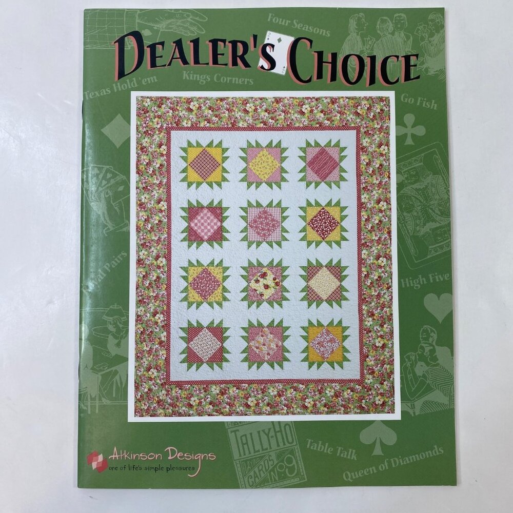 Dealers Choice Quilt Pattern Book By Atkinson Designs